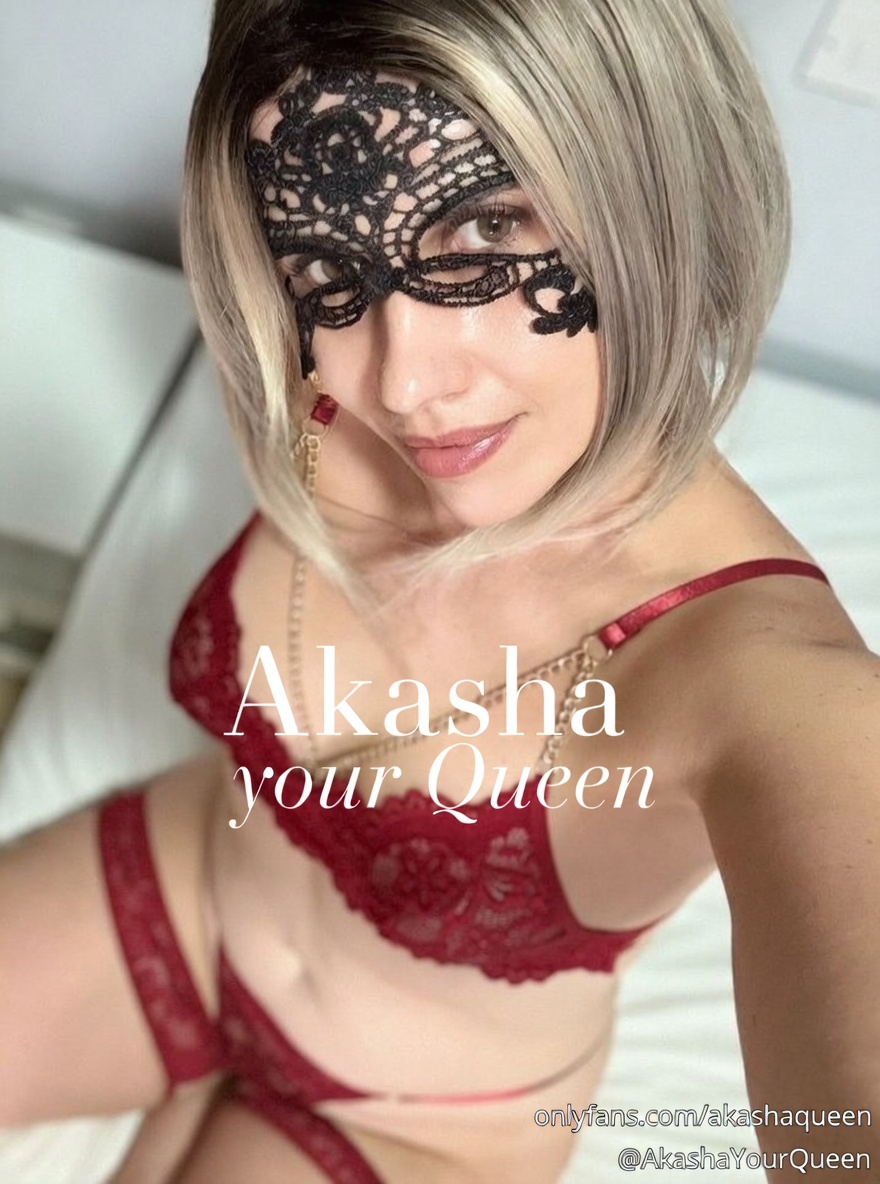 Akasha your Queen